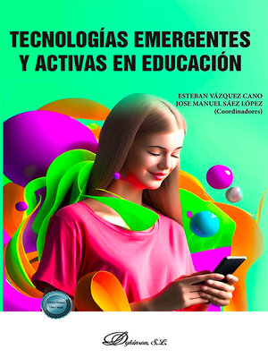 cover image of Tecnologías emergentes y activas en educación